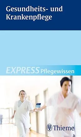 E-Book (pdf) EXPRESS Pflegewissen Gesundheits- und Krankenpflege von Susanne Andreae