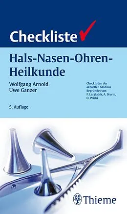 E-Book (pdf) Checkliste Hals-Nasen-Ohren-Heilkunde von Wolfgang Arnold, Uwe Ganzer
