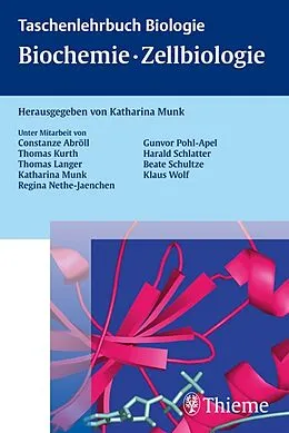 E-Book (pdf) Taschenlehrbuch Biologie: Biochemie - Zellbiologie von Katharina Munk