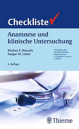 E-Book (pdf) Checkliste Anamnese und klinische Untersuchung von Markus Friedrich Neurath, Ansgar W. Lohse