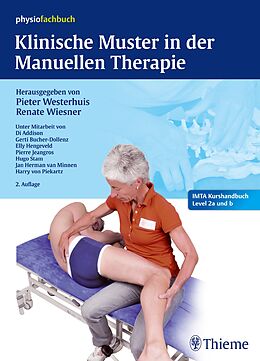 Fester Einband Klinische Muster in der Manuellen Therapie von Pieter Westerhuis, Renate Wiesner