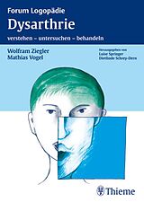 E-Book (pdf) Dysarthrie von Wolfram Ziegler, Mathias Vogel