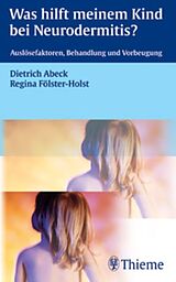 E-Book (pdf) Was hilft meinem Kind bei Neurodermitis? von Dietrich Abeck, Regina Fölster-Holst