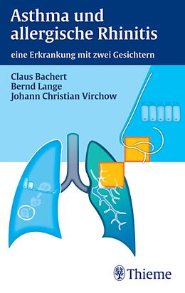 E-Book (pdf) Asthma und allergische Rhinitis von Claus Bachert, Bernd Lange, J. Christian Virchow