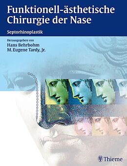 E-Book (pdf) Funktionell-ästhetische Chirurgie der Nase von Hans Behrbohm, Eugene Tardy
