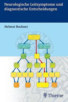 E-Book (pdf) Neurologische Leitsymptome und diagnostische Entscheidungen von Helmut Buchner