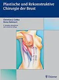E-Book (pdf) Plastische und rekonstruktive Chirurgie der Brust von Heinz Bohmert, Christian J. Gabka