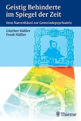 E-Book (pdf) Geistig Behinderte im Spiegel der Zeit von Frank Häßler, Günther Häßler