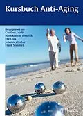 E-Book (pdf) Kursbuch Anti-Aging von Günther Heinz Jacobi