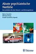 E-Book (pdf) Akute psychiatrische Notfälle von Björn Kardels, Michael Kinn, Frank-Gerald Bernhard Pajonk