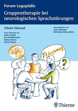 E-Book (pdf) Gruppentherapie für neurologische Sprachstörungen von Vibeke Maass-Masoud