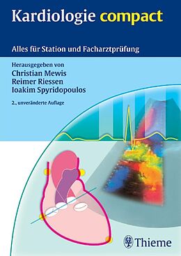 E-Book (pdf) Kardiologie compact von Christian Mewis, Reimer Riessen, Ioakim Spyridopoulos