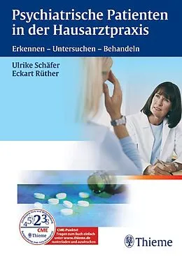 E-Book (pdf) Psychiatrische Patienten in der Hausarztpraxis von Eckart Rüther, Ulrike Schäfer