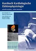 E-Book (pdf) Kursbuch Kardiologische Elektrophysiologie von Marcus Wieczorek