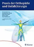 E-Book (pdf) Praxis der Orthopädie und Unfallchirurgie von Wolf-Eberhard Mutschler, Dieter Kohn, Tim Pohlemann