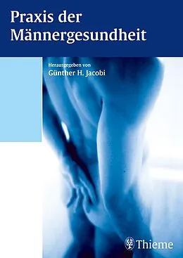 E-Book (pdf) Praxis der Männergesundheit von Günther Jacobi