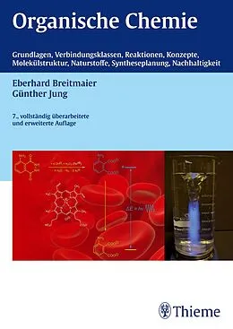 E-Book (pdf) Organische Chemie, 7. vollst. Überarb. u. erw. Auflage 2012 von Eberhard Breitmaier, Günther Jung