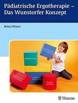 E-Book (pdf) Pädiatrische Ergotherapie - Das Wunstorfer Konzept von Britta Winter