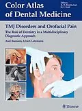 E-Book (pdf) TMJ Disorders and Orofacial Pain von Axel Bumann, James Mah, Ulrich Lotzmann