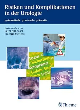 E-Book (pdf) Risiken und Komplikationen in der Urologie von Petra Anheuser, Joachim Steffens