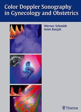 E-Book (pdf) Color Doppler Sonography in Gynecology and Obstetrics von Werner O. Schmidt, Asim Kurjak