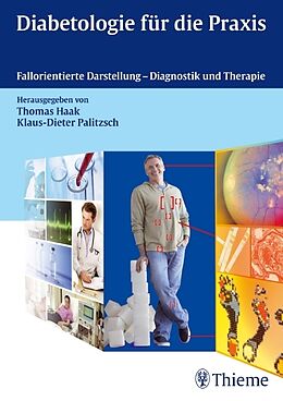 Fester Einband Diabetologie für die Praxis von Thomas Haak, Klaus-Dieter Palitzsch