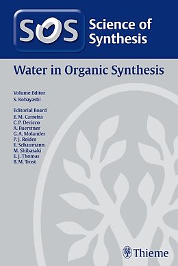 Livre Relié Science of Synthesis: Water in Organic Synthesis de 