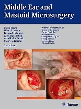 E-Book (pdf) Middle Ear and Mastoid Microsurgery von Hiroshi Sunose, Alessandra Russo, Abdelkader Taibah