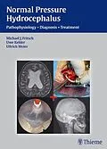 E-Book (pdf) Normal Pressure Hydrocephalus von Michael J. Fritsch, Ullrich Meier, Uwe Kehler
