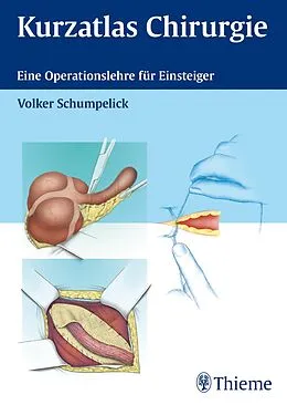 E-Book (pdf) Kurzatlas Chirurgie von Volker Schumpelick