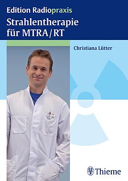 E-Book (pdf) Strahlentherapie für MTRA/RT von Christiana Lütter