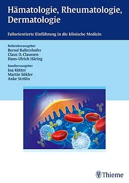 E-Book (pdf) Hämatologie, Rheumatologie, Dermatologie von Bernd Balletshofer, Claus D. Claussen, Hans-Ulrich Häring