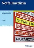 E-Book (pdf) Notfallmedizin Kompakt von Harald Genzwürker, Jochen Hinkelbein