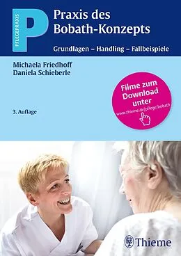 E-Book (epub) Praxis des Bobath-Konzepts von Michaela Friedhoff, Daniela Schieberle