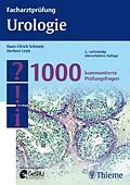 E-Book (epub) Facharztprüfung Urologie von Hans-Ulrich Schmelz, Herbert Leyh