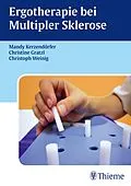 E-Book (pdf) Ergotherapie bei Multipler Sklerose von Mandy Kerzendörfer, Christine Gratzl, Christoph Weinig