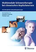 E-Book (pdf) Multimodale Schmerztherapie bei chronischen Kopfschmerzen von Günther Fritsche, Charly Gaul