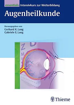 E-Book (pdf) Augenheilkunde essentials von Gerhard K. Lang, Gabriele E. Lang