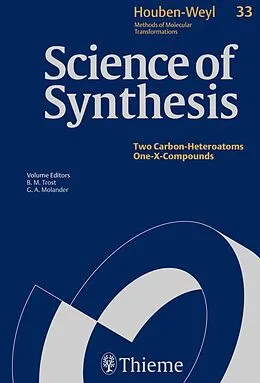 E-Book (pdf) Science of Synthesis: Houben-Weyl Methods of Molecular Transformations Vol. 33 von D. Avilov, Mihaela Gulea, György Keglevich