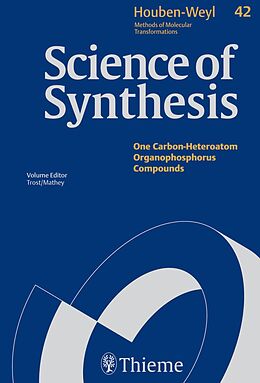E-Book (pdf) Science of Synthesis: Houben-Weyl Methods of Molecular Transformations Vol. 42 von Daniel Bellus, Takayuki Kawashima, Piotr Kielbasinski