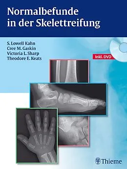 E-Book (pdf) Normalbefunde in der Skelettreifung von S. Lowell Kahn, Cree M. Gaskin, Victoria L. Sharp
