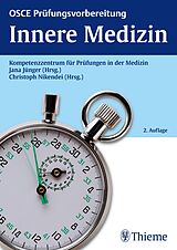 E-Book (pdf) OSCE Innere Medizin von Jana Jünger, Christoph Nikendei