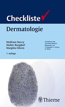 E-Book (epub) Checkliste Dermatologie von Wolfram Sterry, Margitta Worm, Walter Burgdorf