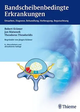 E-Book (epub) Bandscheibenbedingte Erkrankungen von Robert Krämer, Jan Matussek, Theodoros Theodoridis