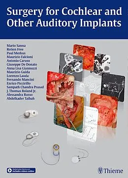 E-Book (pdf) Surgery for Cochlear and Other Auditory Implants von Mario Sanna, Rolien H. Free, Paul Merkus