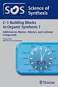 E-Book (pdf) Science of Synthesis: C-1 Building Blocks in Organic Synthesis Vol. 1 von Piet W. N. M. van Leeuwen