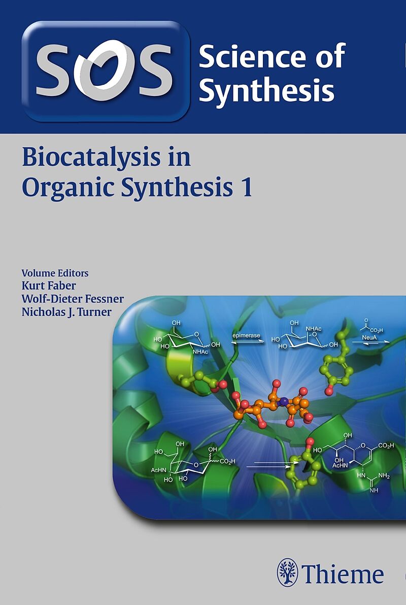 Science of Synthesis: Biocatalysis in Organic Synthesis 1