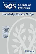 E-Book (epub) Science of Synthesis Knowledge Updates 2010 Vol. 4 von Toyohiko Aoyama, Takayoshi Arai, Shuki Araki