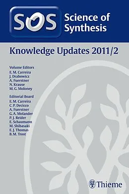 E-Book (epub) Science of Synthesis Knowledge Updates 2011 Vol. 2 von Erick M. Carreira, Carl P. Decicco, Jozef Drabowicz