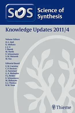 E-Book (pdf) Science of Synthesis Knowledge Updates 2011 Vol. 4 von Matthew Allen, Xiao-Ming Feng, Alois Fürstner
